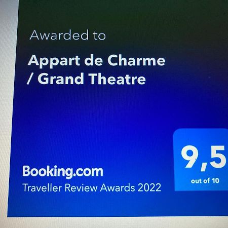 Appart De Charme / Grand Theatre Bordéus Exterior foto
